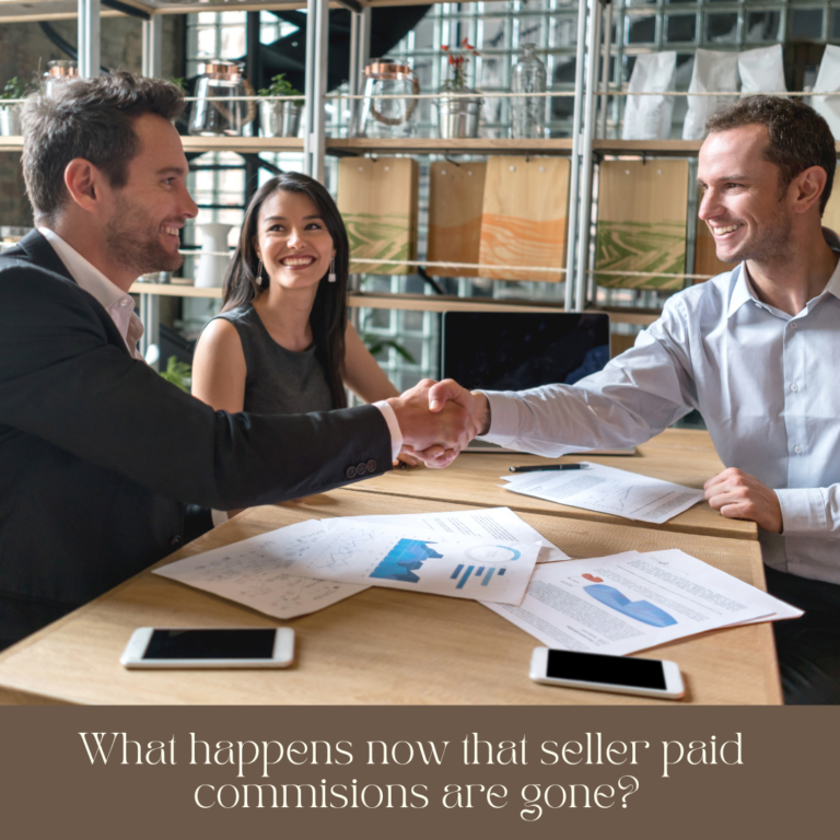 When Seller Paid Commissions are gone